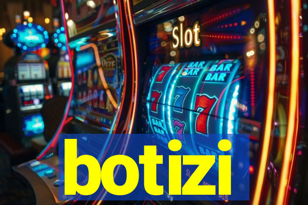 botizi