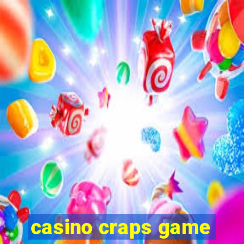 casino craps game