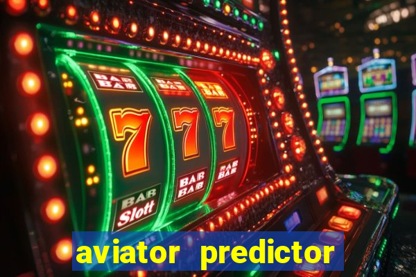 aviator predictor v4.0 apk