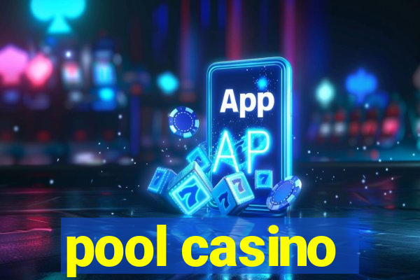 pool casino