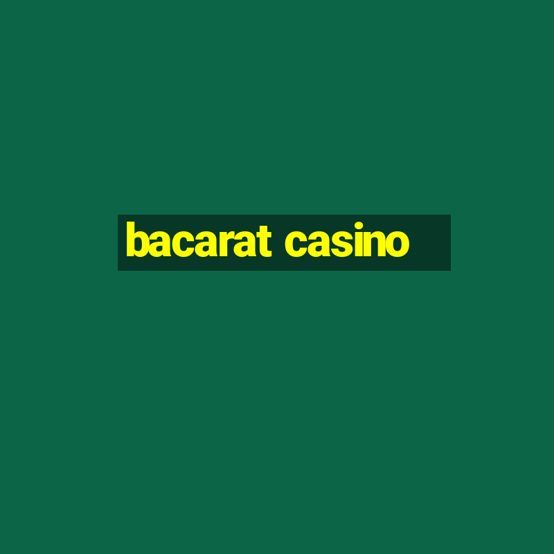 bacarat casino