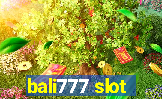 bali777 slot