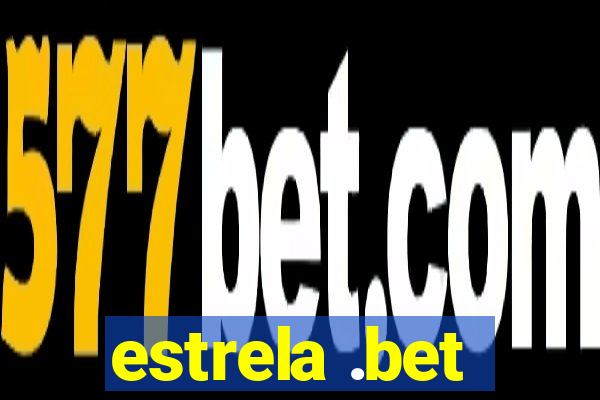 estrela .bet