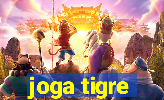 joga tigre