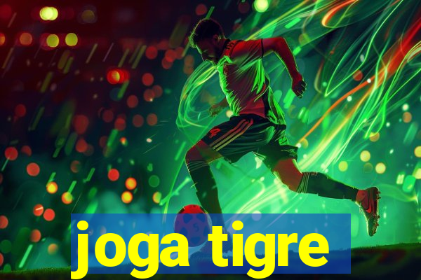 joga tigre