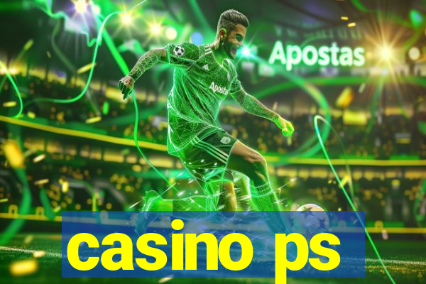 casino ps