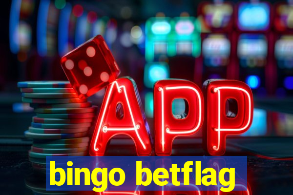 bingo betflag