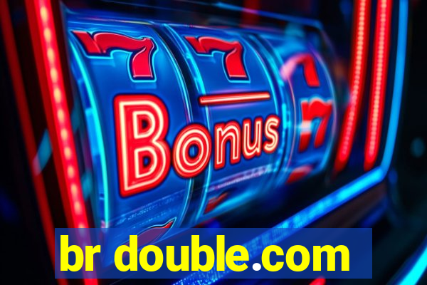 br double.com