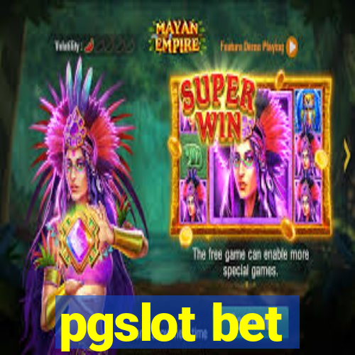 pgslot bet