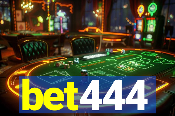 bet444