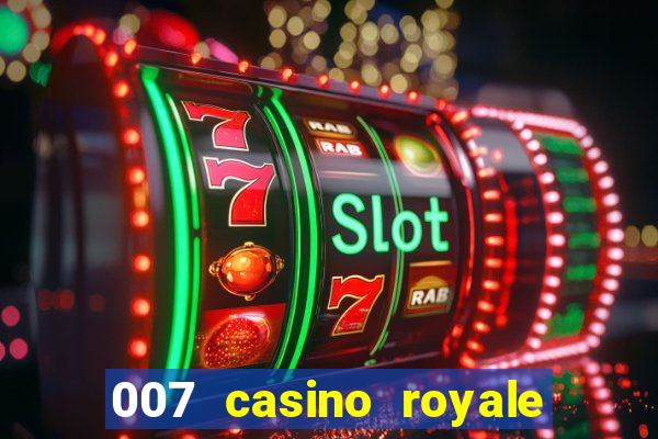 007 casino royale online free