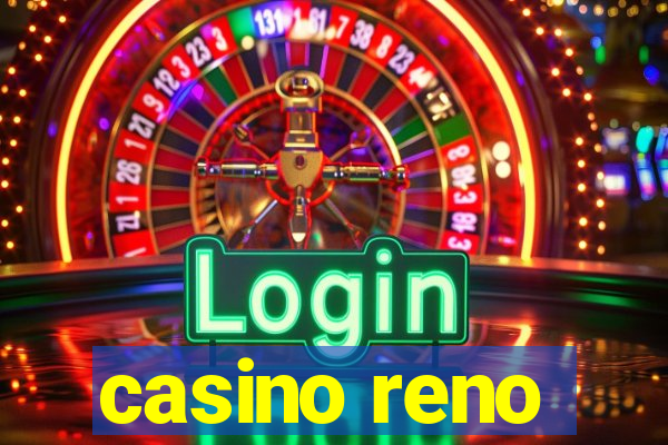 casino reno