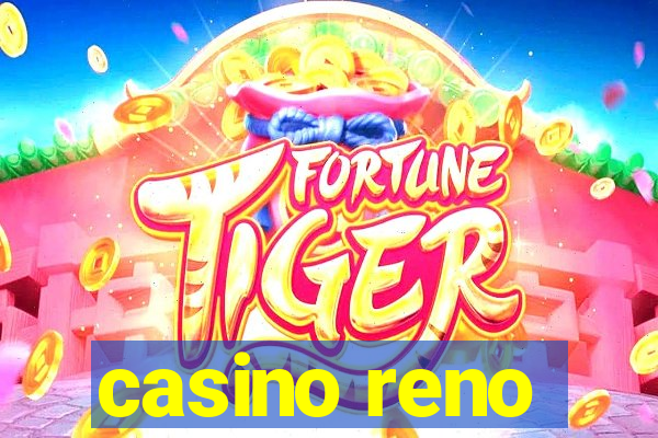 casino reno