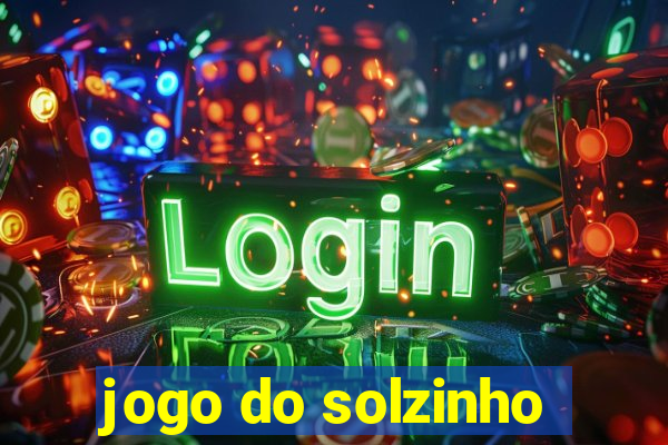 jogo do solzinho