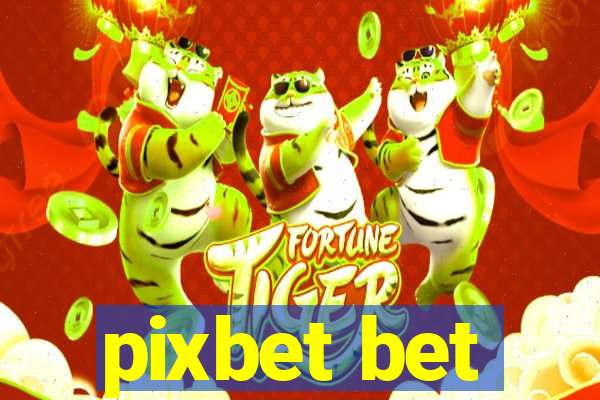 pixbet bet