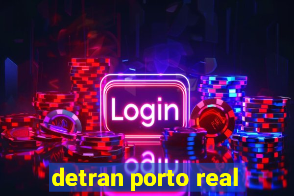 detran porto real