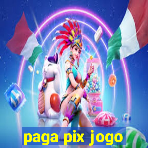 paga pix jogo