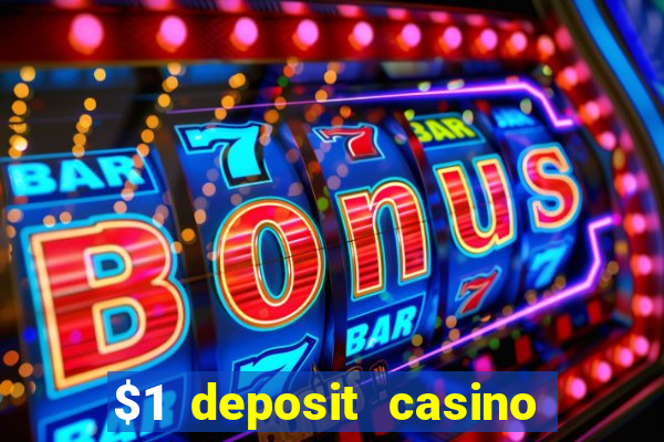 $1 deposit casino nz real money