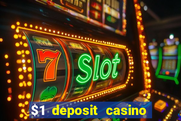 $1 deposit casino nz real money