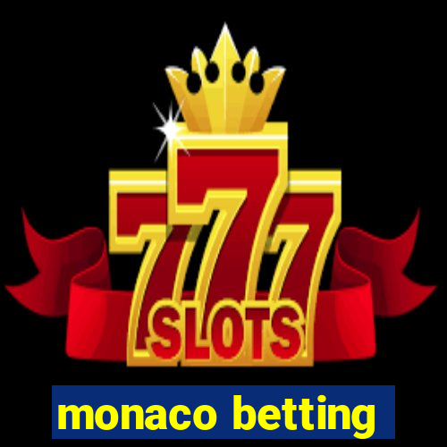 monaco betting