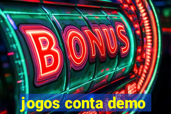 jogos conta demo