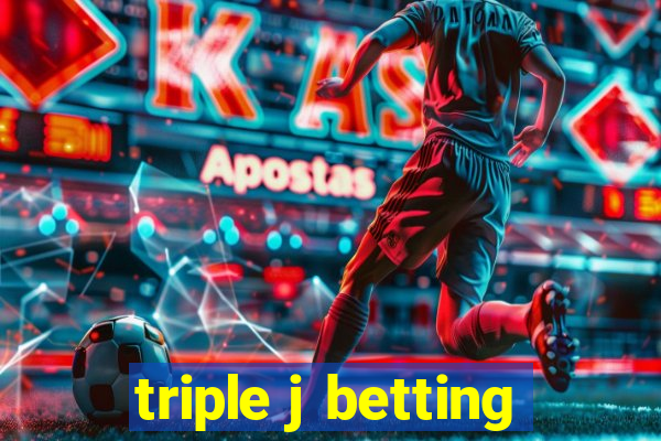 triple j betting