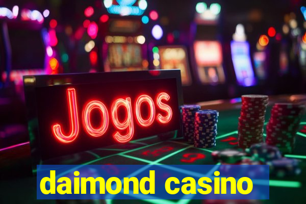 daimond casino