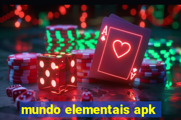 mundo elementais apk