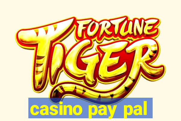 casino pay pal