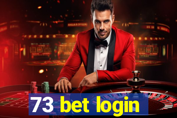 73 bet login