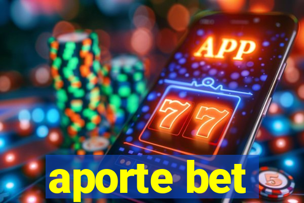 aporte bet