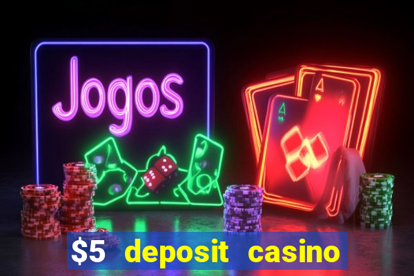 $5 deposit casino nz free spins