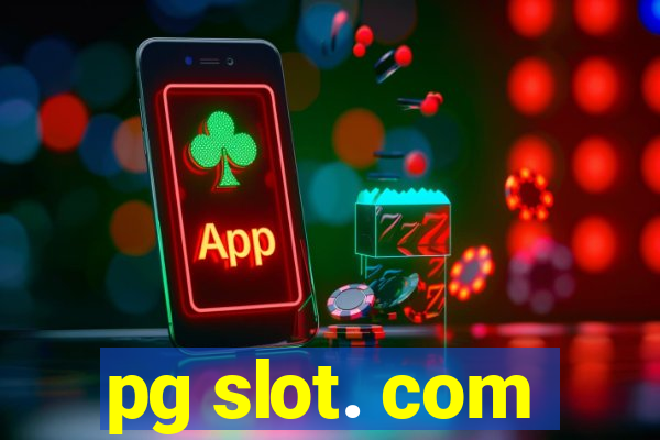 pg slot. com