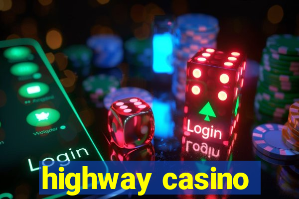 highway casino