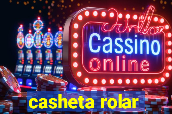 casheta rolar