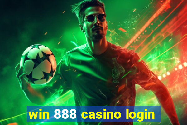 win 888 casino login