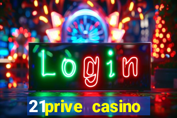 21prive casino bonus codes