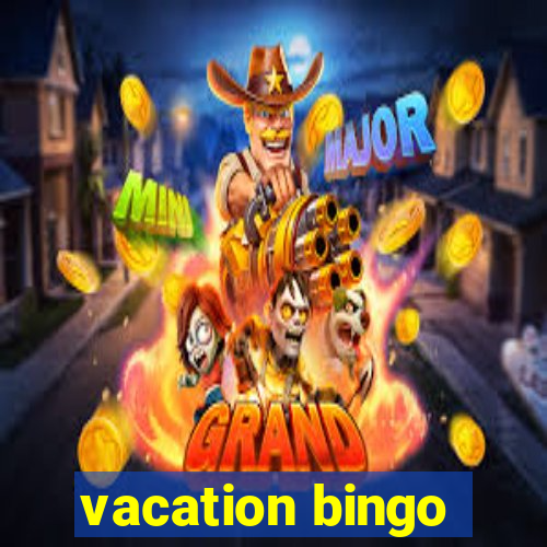 vacation bingo