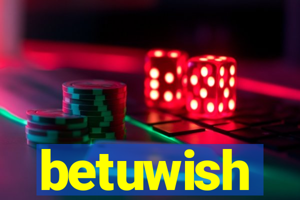 betuwish