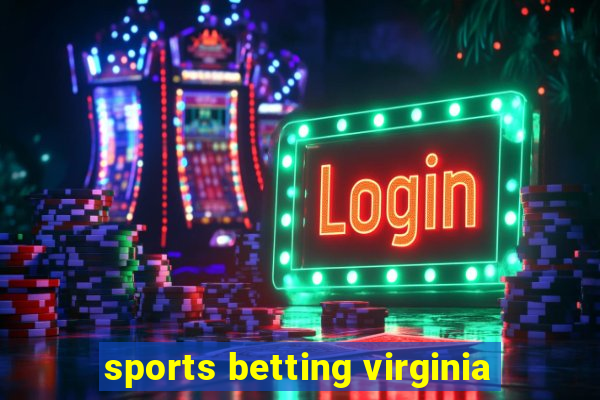 sports betting virginia