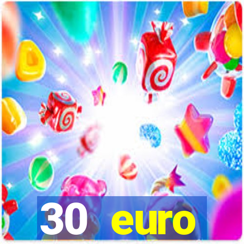 30 euro startguthaben casino