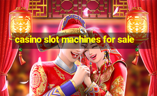 casino slot machines for sale