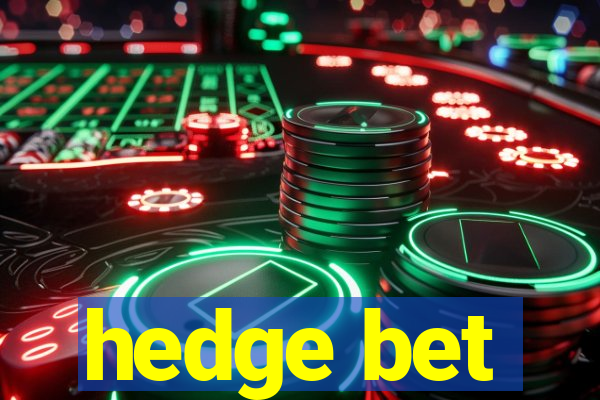 hedge bet