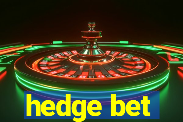 hedge bet