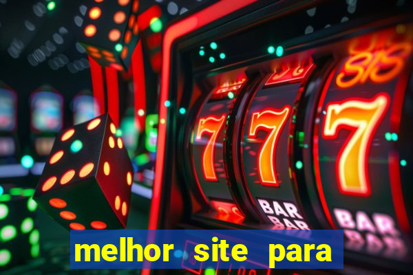 melhor site para jogar slots