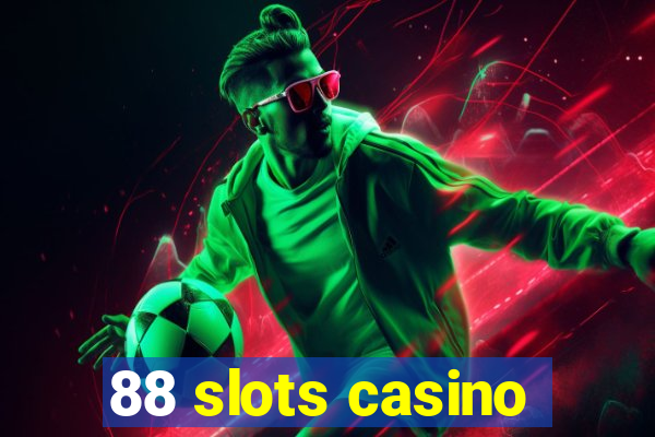 88 slots casino