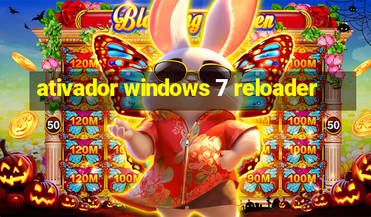 ativador windows 7 reloader