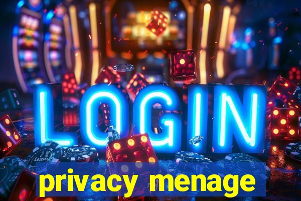 privacy menage