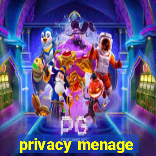 privacy menage