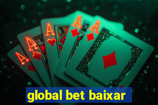 global bet baixar